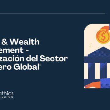 “SPACs & Wealth Management – Actualización del Sector Financiero Global”