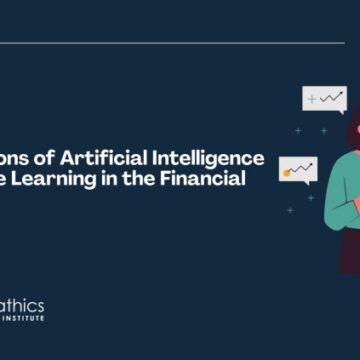 Contributions of Artificial Intelligence and Machine Learning in the Financial World