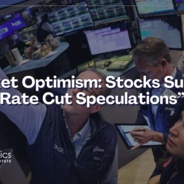 Market Optimism: Stocks Surge on Rate Cut Speculations