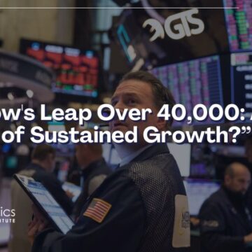 The Dow's Leap Over 40,000: A Signal of Sustained Growth?